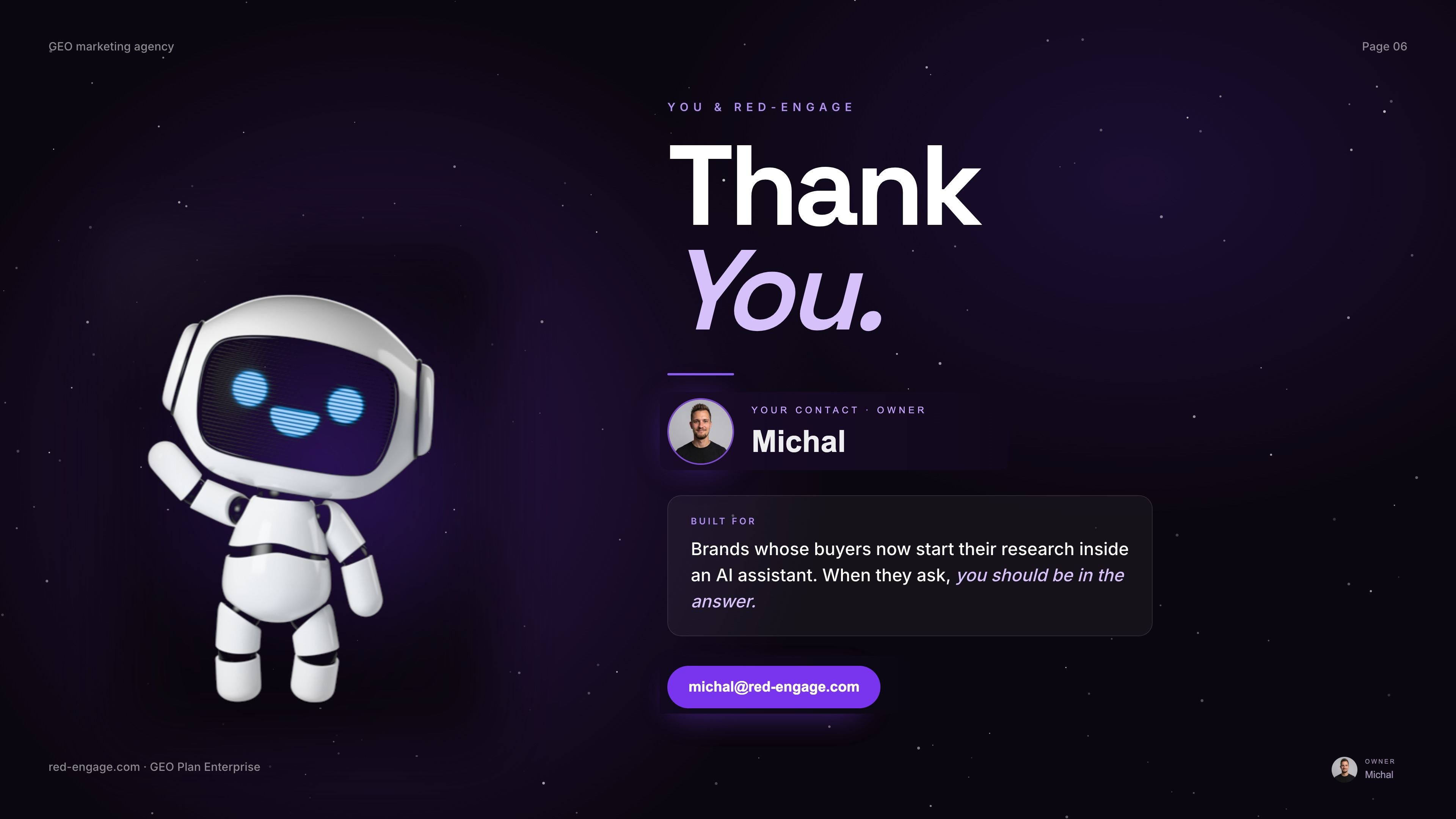 Thank you. Contact Michal, Owner of Red-engage.